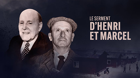 Le serment d’Henri et Marcel