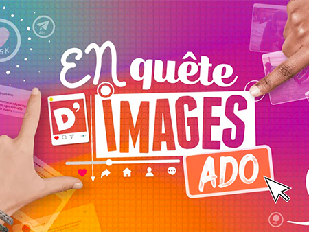 En quête d'images ado
